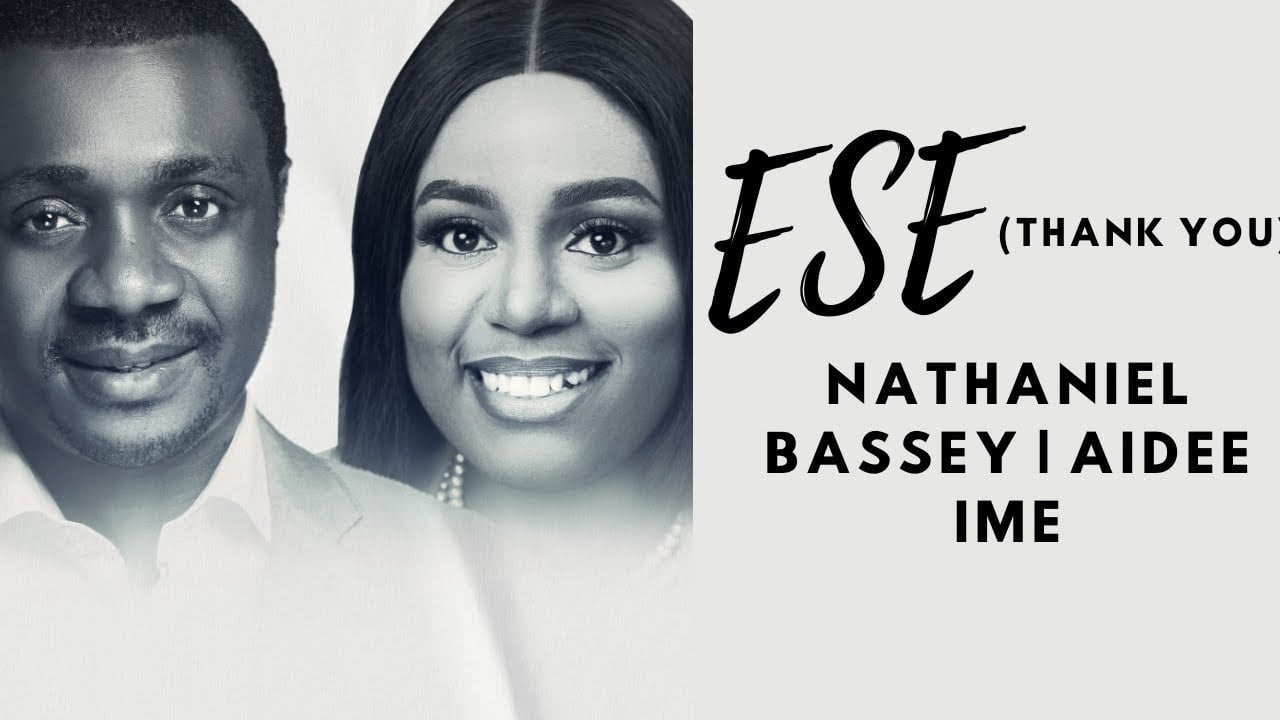 Nathaniel Bassey – Ese + Lyrics