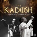 JOE METTLE-THE KADOSH feat NATHANIEL BASSEY