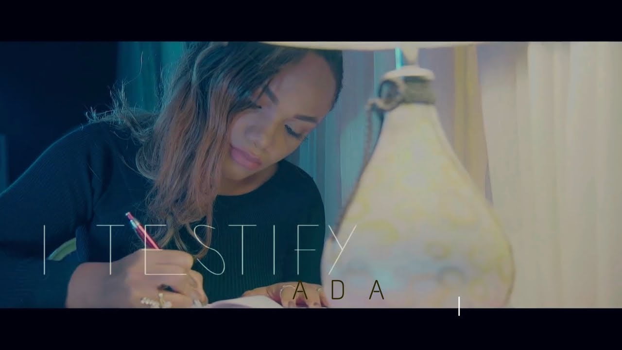Ada Ehi - I Testify