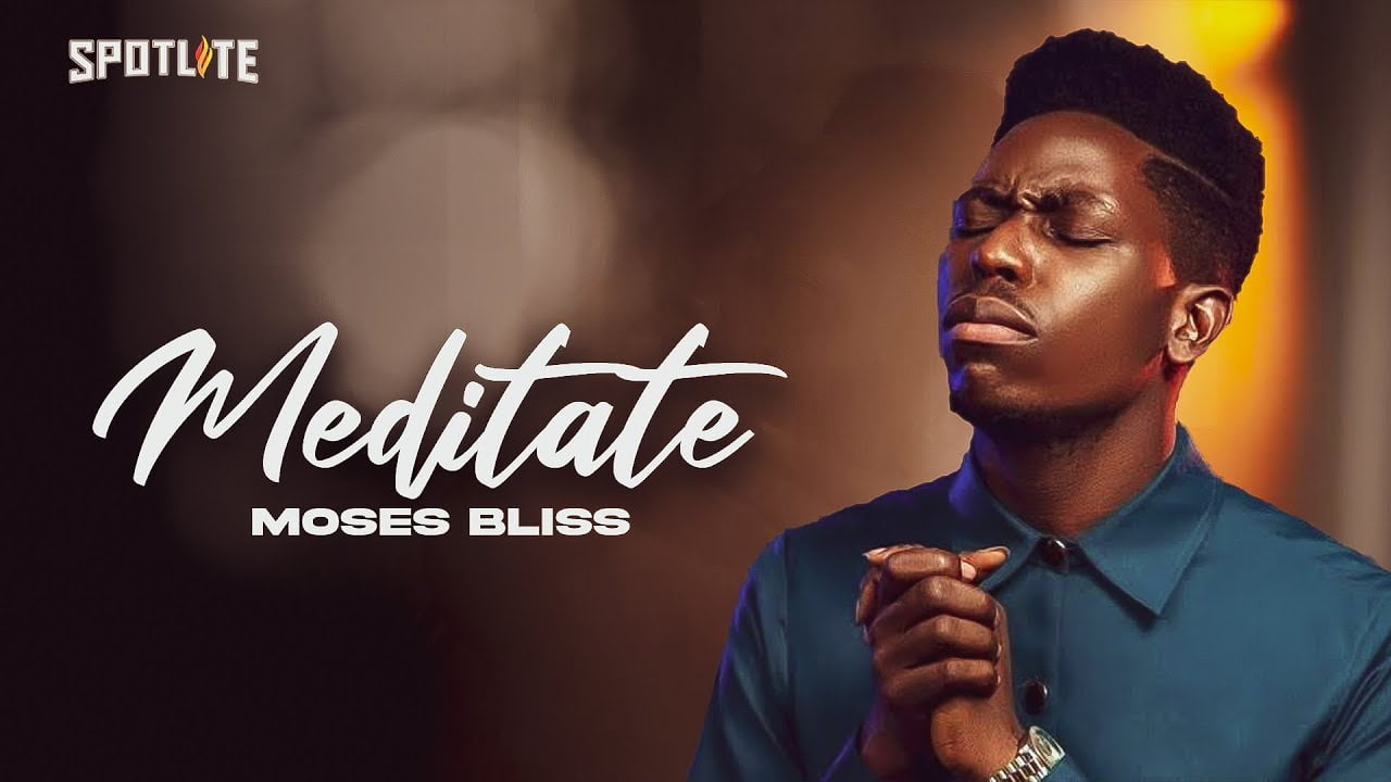 Moses Bliss - Meditate