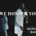 Nathaniel Bassey - We Honour You