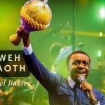 Nathaniel Bassey - Yahweh Sabaoth + Lyrics