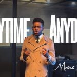 Moses Bliss - Anytime Anyday